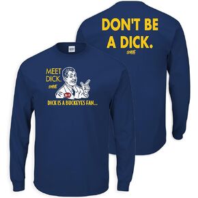 Smack Apparel Don't be a D!ck (Anti-Ohio State) T-Shirt for Michigan College Fans (SM-5XL)