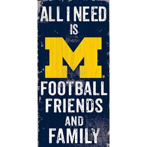 Fan Creations Michigan Wolverines 6" x 12" All I Need is Football, Friends, and Family Wood Sign