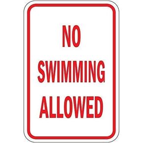 New Metal Sign Aluminum Sign No Swimming Allowed Sign for Outdoor & Indoor 12" x 8"