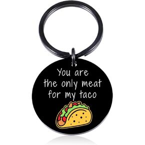 Funny Gifts for Husband Boyfriend You Are the Only Meat Keychain Taco Gifts Groomsmen Gifts for Him Birthday Christmas Anniversary for Men Naughty Keychain Gifts for Couple