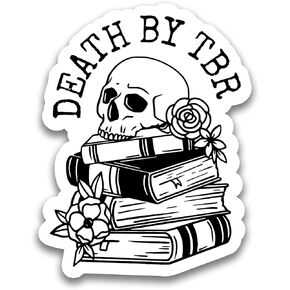 (3pcs) Death by TBR Sticker, Book Lover Sticker, Book Nerd Sticker, Bookish Sticker, Skull Sticker, Funny Skull Stickers, Kindle Stickers, Reading Stickers, Bookish Stickers, Bookish Water