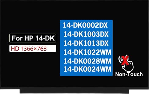 14.0" LCD Screen Replacement B140XTN07.3 for HP 14-DK0002DX 14-DK1003DX 14-DK1013DX 14-DK1022WM 14-DK0028WM 14-DK0024WM Non-Touch Display Panel HD 1366 x 768 30 pin 60Hz in Saudi Arabia