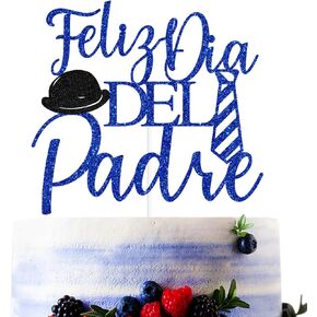 Blue Glitter Feliz Dia Del Padre Cake Topper, Happy Father's Day/Feliz Dia Papa, Spanish Feliz Cumpleaños Papa Father's Day Party Decorations Supplies