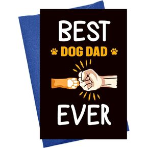Fathers Day Card for Dog Dad - Funny Dog Dad Gifts for Men - Best Dog Dad Ever Father’s Day Card for Him - Hilarious Father’s Day Gift Card from Dog with Envelope