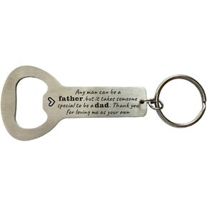 Special Dad Stepfather Stainless Steel Bottle Opener Gifts Any Man Can Be A Father But It Takes Someone Special to be DAD Thank You for Loving Me as Your Own,Stepdad Gifts from Daughter Son,Bonus Dad