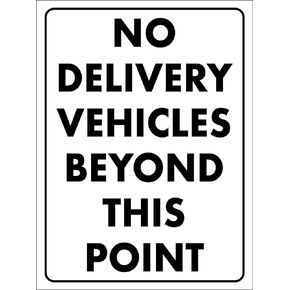 No Delivery Vehicles Beyond This Point Sign Metal Tin Sign 8x12 Inches Caution Danger Safety Security Warning Notice Signs