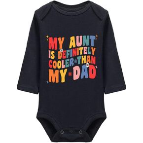 My Aunt Is Definitely Cooler Than My Dad Baby Toddler Long Sleeve Jumpsuit