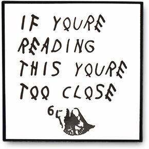 On Point Pins Drake If You're Reading This You're Too Close 6 Feet Meme Funny 6 God Rapper Social Distancing Quarantine Meme Brooch Badge Enamel Lapel Pin