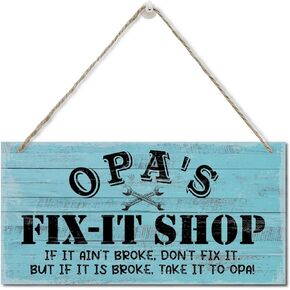 Vintage "Opa's Fix-It Shop If It Ain't Broke, Don't Fix It. But If It Is Broke, Take It To Opa" Decor Sign, Printed Wood Plaque Sign, Hanging Wood Sign Home Decor, Gift for Grandpa 12"x6"