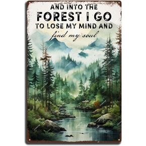 Aluminum Sign Vintage Art Tin Sign And Into The Forest I Go to Lose My Mind and Find My Soul Hiking Girl Retro Metal Tin Sign for Man Cave Garage Home Wall Decoration 8.00"x12.00"