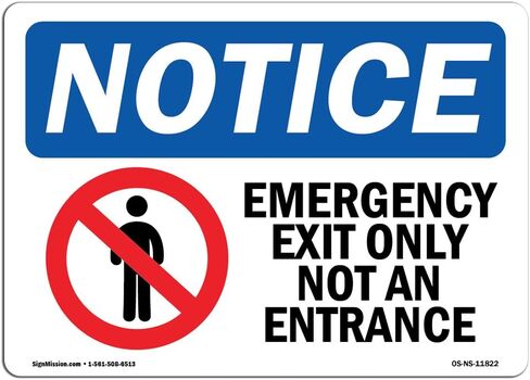 OSHA Notice Sign - Emergency Exit Only Not an Entrance Sign with Symbol | Vinyl Label Decal | Protect Your Business, Work Site | Made in The USA in Saudi Arabia