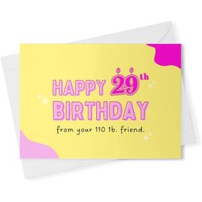 happy 29th birthday from your 110 lb friend/sarcastic birthday card/snarky humor/humorous birthday card/funny birthday gift for her [00976] in Saudi Arabia