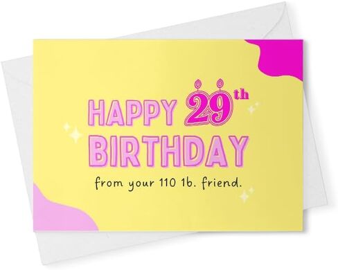 عيد ميلاد سعيد 29 من صديقتك التي يبلغ وزنها 110 رطل/بطاقة عيد ميلاد ساخرة/فكاهة ساخرة/بطاقة عيد ميلاد فكاهية/هدية عيد ميلاد مضحكة لها [00976] in Saudi Arabia