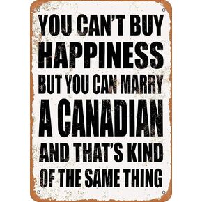 لا يمكنك شراء السعادة ولكن يمكنك الزواج من علامة قصدير معدنية كندية مقاس 12 × 8 بوصات ديكور عتيق عتيق in Kuwait