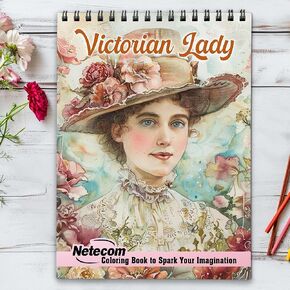 Netecom Victorian Lady Coloring Book Spiral Bound for Adults, Premium Cover, 30 Stunning Victorian Women Coloring Pages in Iconic Fashion Era for Stress Relief and Relaxation