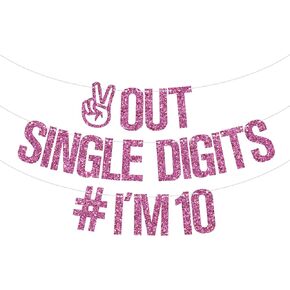 Out Single Digits I'm 10 Banner, Double Digits 10, Happy 10th Birthday Decorations for Girls, 10th Birthday Party Decoration Supplies Pink Glitter