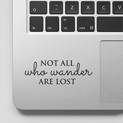 ملصق تحفيزي ملهم باقتباس المغامرة - ملصق كمبيوتر محمول Not All who Wander are Lost متوافق مع ملصقات MacBook Retina وMacBook Air وMacBook Pro Wicked in Kuwait