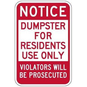 New Metal Sign Aluminum Sign Notice Dumpster for Residents Use Only Sign Red for Outdoor & Indoor 12" x 8"