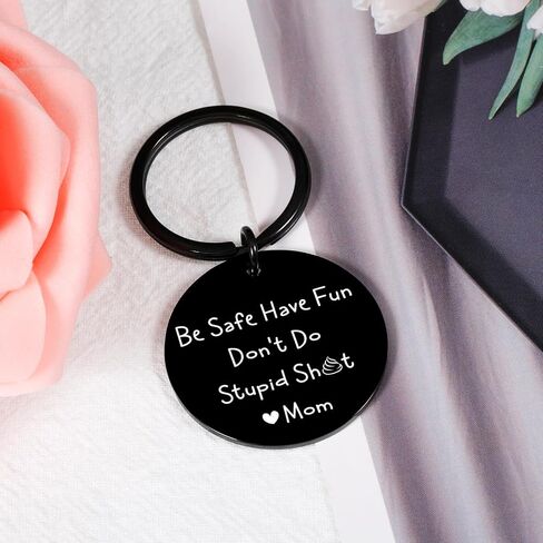 كن آمنًا، استمتع بالمرح، لا تفعل غبي St Love Mom Keychain لابن ابنة، هدايا عيد الحب للمراهقين، الأولاد والبنات، تخزين المواد، هدايا التخرج لعيد الميلاد له، هدايا سخرية للسائق الجديد in Saudi Arabia