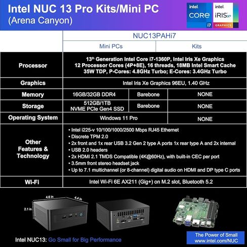 NUC13ANHi7 NUC13 Pro 16GBRAM 512GB SSD Mini PC,for intel nuci7-1360P 12 Core,16 thread Mini Computer,Win 11 Pro Mini Computers, Up to 5 GHz Turbo,NVMe SSD DDR4,WiFi 6E,BT 5.3,8K Support,USB 3.2,Gaming in Kuwait