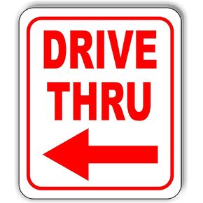 Drive Thru w/Left Arrow Entrance Sign for Drivers - Signs for Outdoor Gate, Street Signs for Business, Small Business Supplies, Enter Arrow Sign - Outdoor Signs for Home, Office - 8.5" x 10"