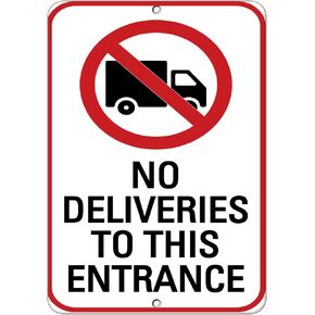 Aluminum Vertical Metal Sign Multiple Sizes No Deliveries to This Entrance B Traffic Exit Enter with Border Weatherproof Street 9x12Inches in Saudi Arabia
