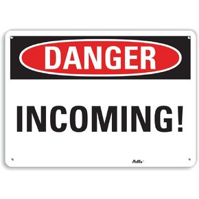 PetKa Signs and Graphics PKFO-0164-NA_14x10"Incoming!" Aluminum Sign, 14" x 10"