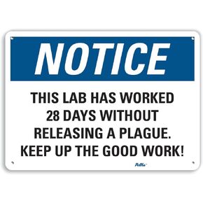 PetKa Signs and Graphics PKFO-0157-NA_10x7 "This lab has Worked 28 Days Without Releasing a Plague. Keep up The Good Work!" Aluminum Sign, 10" x 7"