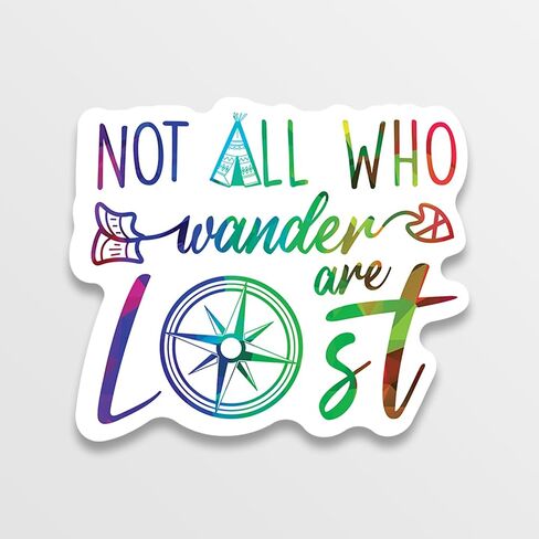 Not All Who Wander are Lost Sticker | Vinyl Decal Sticker for Cars, Trucks, Windows, Bumpers, Walls, Laptops, Cups and More | 5 Inches at Largest Point (American Mountains) in Saudi Arabia