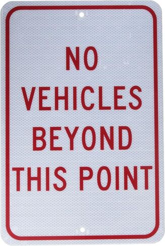 لافتة مرور NMC TM143J، أسطورة "NO VEHICLES BEYOND THIS POINT"، طول 12 بوصة × ارتفاع 18 بوصة، ألومنيوم عاكس منشوري من الدرجة الهندسية 0.080، أحمر على أبيض in Saudi Arabia