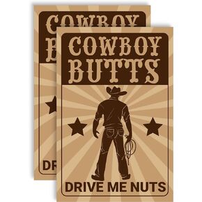Super Funny, Waterproof Cowboy Butts Drive Me Nuts Bumper Sticker 2 Pack. 4"x6" Novelty, Western Prank Decal for Cars, Trucks or SUVs. Hilarious Car Decal, Joke Sticker, Fun Gag Gift for Men or Women