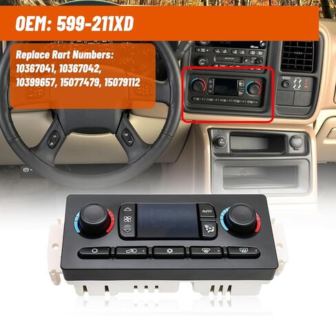 599-211XD لوحة وحدة التحكم في المناخ لسيارة شيفروليه جي إم سي هامر وبويك كاديلاك - 2003-2006 سوبربان أفالانش يوكون إسكاليد، 2003-2007 سيلفرادو سييرا رينييه هامر H2، 2002-2009 تريل بليزر إنفوي in Kuwait
