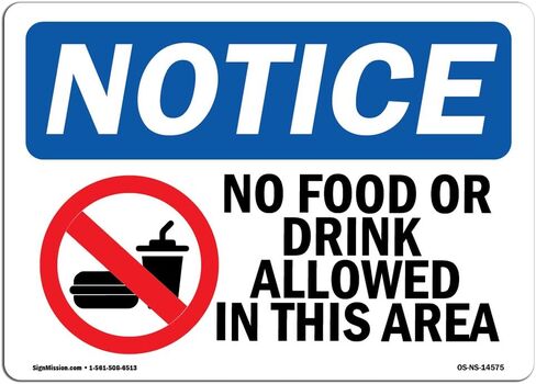 OSHA Notice Sign - No Food Or Drink Allowed In This Area | Rigid Plastic Sign | Protect Your Business, Construction Site, Warehouse & Shop Area | Made in the USA in Saudi Arabia