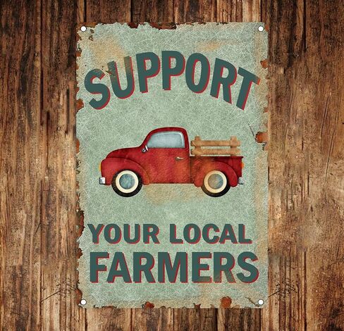 Support Your Local Farmers Vintage Metal Sign Funny Truck Metal Tin Signs Wall Art Perfect For Home Cafe Farm Farmer'S Market Wall Decoration (8x12 Inches) in Saudi Arabia