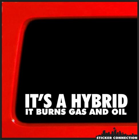 It's A Hybrid It Burns Gas and Oil - Bumper Sticker Decal for Car, Truck, Window, Laptop - 1.3" x 7" (White) (1) in Saudi Arabia