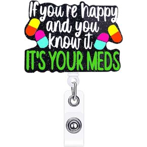 Funny Badge Reels Retractable for Nurses Cute Nurse Badge Reel Holder If You're Happy and You Know Glitter Badge Clip RN CNA LPN LVN Medical Assistant Badge Holder ID Card Office Accessories
