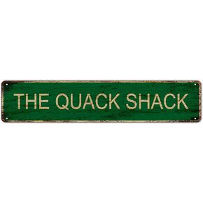 The Quack Shack Street Sign Vintage Rustic Retro Tin Sign 16x4 Inch
