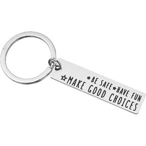 Sweet 16 Gift Keychain Have Fun Be Safe Make Good Choices Keychain