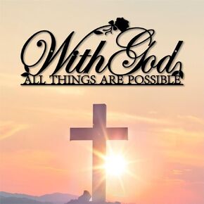 With God All Things are Possible Metal Sign, 12 x 5 Inch Black Religious Scripture, Christian Bible Interior Decor, Ideal Gift for Religious Holidays