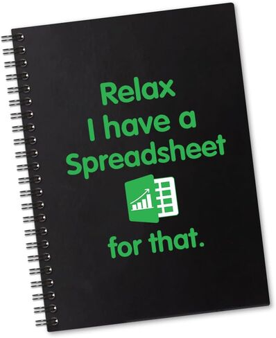 Relax I Have a Spreadsheet for That 160 Blank Pages Spiral Notebook, Funny Notebook Work for Colleague, Farewell Gift for Accountant Data Analyst CPA Employee, Accountant Gift for Coworker in Saudi Arabia