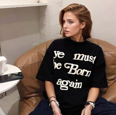 Ye Must be Born Again T-Shirt Hip Hop Cotton Oversized Short Sleeve for Men in Saudi Arabia