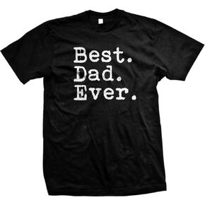 Best DAD Ever Funny Unisex T-Shirt
