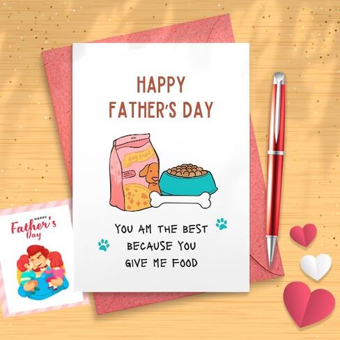 Funny Father’s Day Card For Dog Dad, Cute Fathers Day Card Gift For Him, You Am The Best Because You Give Me Foods [01958] in Saudi Arabia