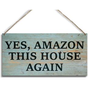 BSIKAIK علامة ترحيب للباب الأمامي خارج الشرفة، علامة تسليم مضحكة، نعم أمازون، هذا المنزل مرة أخرى، لافتات معلقة من الخشب الريفي لديكور المنزل في المزرعة، هدايا الترحيب بالمنزل الجديد 11.8 × 5.9 بوصة -DH116 in Kuwait
