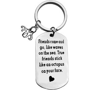 Best Friend Keychain Friendship Gifts True Friends Stick Like an Octopus on Your Face Keychain Best Friend Gift Friendship Keychain Christmas Birthday Gifts for Friends