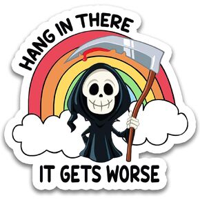 (3pcs) Hang in There It Get Worse Mental Health Rainbow Skeleton Sticker, Water Assistant Funny Decals for Laptop, Phone, Water Bottles, Kindle (Size 3")