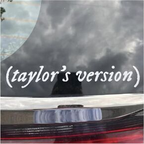 Taylor Version car Stickers - Car Decals - in This car we Listen to Taylors Version - 7.9 x 1.6 inches - white