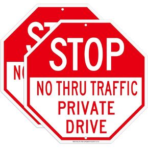 Private Drive Sign, No Thru Traffic Sign, Stop Sign, 2-Pack 12x12 Inch Reflective Aluminum,Rust Free Heavy Duty Aluminum,Fade Resistant, UV Protected,Weatherproof,Easy to Mount