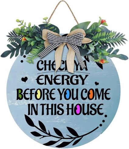 Front Door Welcome Sign Outdoor Funny Porch Sign Check Your Energy Before You Enter This House Housewarming Gift Elegant Wreath Decorations Farmhouse Wall Decorations 12x12 Inches in Kuwait