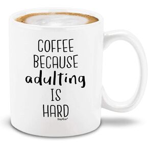 shop4ever Coffee Because Adulting is Hard Novelty Ceramic Coffee Mug Tea Cup, Funny Gift for Him, Her 11 oz (White)